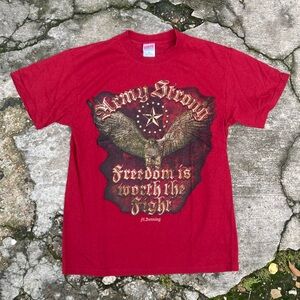 Army strong freedom is worth the fight Ft. Benning affliction red t shirt.